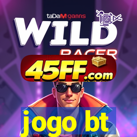 jogo bt